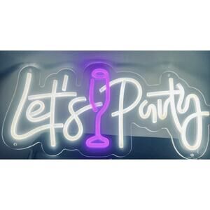 Let’s Party Neon Sign with On/Off Button and Brighten and Dim Settings